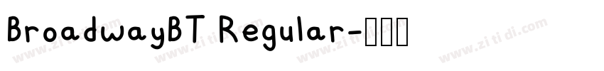 BroadwayBT Regular字体转换